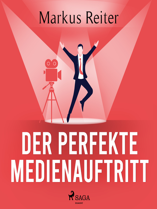 Title details for Der perfekte Medienauftritt by Markus Reiter - Available